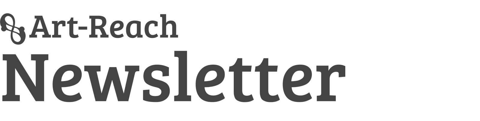 Black text on a white background that reads 'Art-Reach Newsletter.'